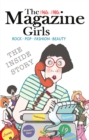 The Magazine Girls 1960s - 1980s - eBook