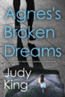 Agnes's Broken Dreams - eBook