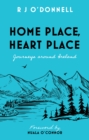 Home Place, Heart Place : Journeys around Ireland - Book