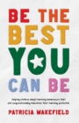 Be the Best You Can Be - Book