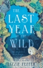 The Last Year of the Wild - Volume 1 : Winter - eBook