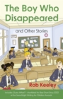 The Boy Who Disappeared and Other Stories - eBook