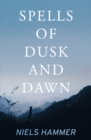 Spells of Dusk and Dawn - eBook