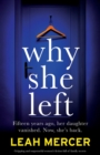 Why She Left : Gripping and suspenseful women's fiction full of family secrets - Book