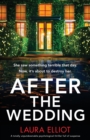After the Wedding : A totally unputdownable psychological thriller full of suspense - Book