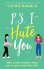 P.S. I Hate You : A totally perfect and heartwarming romantic comedy - Book