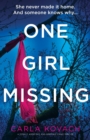 One Girl Missing : A totally addictive and gripping crime thriller - Book