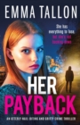 Her Payback : An utterly nail-biting and gritty crime thriller - Book