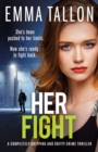 Her Fight : A completely gripping and gritty crime thriller - Book