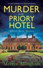 Murder at the Priory Hotel : A totally gripping cozy historical mystery - Book