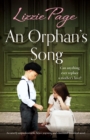 An Orphan's Song : An utterly unputdownable, heart-warming and emotional historical novel - Book
