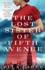 The Lost Sister of Fifth Avenue : Completely unforgettable and heartbreaking World War 2 historical fiction - Book