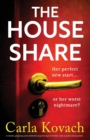 The Houseshare : A totally gripping and addictive psychological thriller with a pulse-racing twist - Book
