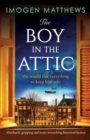 The Boy in the Attic : Absolutely gripping and heart-wrenching historical fiction - Book