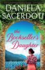 The Bookseller's Daughter : A completely heartbreaking and gripping World War 2 historical romance - Book