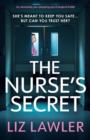 The Nurse's Secret : An absolutely jaw-dropping psychological thriller - Book