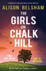 The Girls on Chalk Hill : A completely gripping serial killer thriller - Book