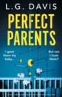 Perfect Parents : An utterly addictive psychological thriller packed with shocking twists - Book