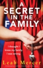 A Secret in the Family : A totally gripping and emotional family drama packed with suspense - Book