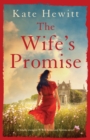The Wife's Promise : A totally escapist WWII historical fiction novel - Book