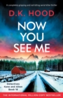 Now You See Me : A completely gripping and nail-biting serial killer thriller - Book