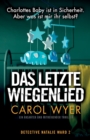 Das letzte Wiegenlied : Ein rasanter und mitreissender Thriller - Book