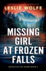 Missing Girl at Frozen Falls : A totally addictive and heart-pounding crime thriller full of twists - Book