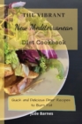Vibrant New Mediterranean Diet Cookbook : Quick and Delicious Diner Recipes to Burn Fat - Book