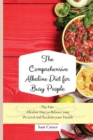 The Comprehensive Alkaline Diet for Busy People : The Fast Alkaline Diet to Balance your Ph Level and Reclaim your Health - Book