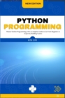 Python Programming : Master Python Programming with a Complete Guide to Go From Beginner to Expert by Building Games - Book