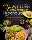 Basische Ernahrung Kochbuch : Basische und basenuberschussige Rezepte zum Kombinieren - Book