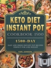 Keto Diet Instant Pot Cookbook 1500 : 1500 Days Easy and Fresh Instant Pot Recipes Perfect for Loss Weight - Book