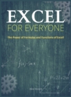 Excel for Everyone : The Power of Formulas and Functions of Excel! - Book