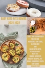 Easy Keto Fats Bombs 2021-2022 : Sweet and savory keto treats for ketogenic, low crab, gluten-free and paleo diets (keto, ketogenic diet, keto fat bombs, desserts, healthy recipes, fat bombs cookbook, - Book