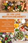 Do You Love Mediterranean Diet? : The Nutritional Guide with Easy MEDITERRANEAN Diet Recipes & Food List. - Book
