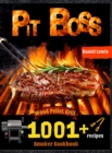 Pit Boss Wood Pellet Smoker Grill Cookbook 1001 Recipes : The perfect Guide to Inexpert - Book