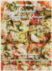 Homemade Zucchini Recipes : Easy Zucchini Cookbook with Over 100 Creative and Fresh Recipes for a Healthy Lifestyle - Book