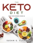 The Keto Diet : Diet for Women Over 50 - Book