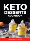 Keto Desserts : Cookbook - Book
