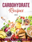 Carbohydrate Recipes : Diet - Book