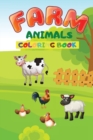 Farm Animals Coloring Book : A Cute Farm Animals Coloring Book For Kids - Book