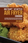 INSTANT VORTEX AIR FRYER COOKBOOK: 40 AF - Book