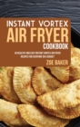 INSTANT VORTEX AIR FRYER COOKBOOK: 40 HE - Book