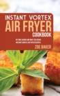 INSTANT VORTEX AIR FRYER COOKBOOK: 40 TI - Book