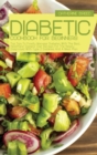 Diabetic Cookbook For Beginners : Top Tips To Finally Manage Diabetes With The Best, Healthiest Diabetic Diet Recipes For The Newly Diagnosed With Type 2 Diabetes And A Meal Plan - Book