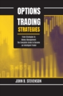Options Trading Strategies : From Strategies to Money Management. The Complete Guide to Become an Intelligent Trader - Book