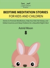 Bedtime Meditation Stories for Kids and Children 8 - Book