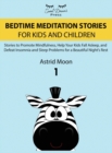 Bedtime Meditation Stories for Kids and Children 1 - Book
