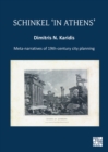 Schinkel ‘in Athens’: Meta-Narratives of 19th-Century City Planning - eBook
