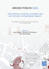 ArcheoFOSS XIV 2020: Open Software, Hardware, Processes, Data and Formats in Archaeological Research : Proceedings of the 14th International Conference, 15-17 October 2020 - Book